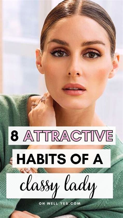 8 Attractive Habits of a woman who is classy and confident in her own ...