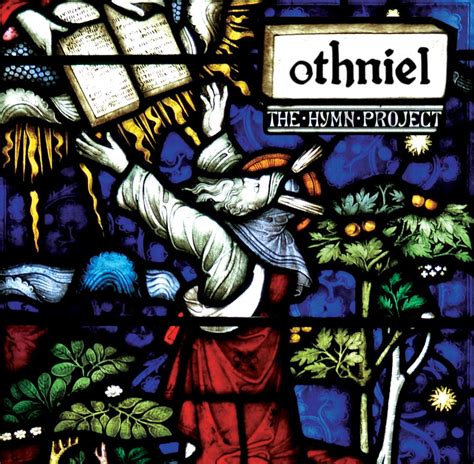 Othniel — The Hymn Project (Pre-Order)