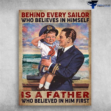 Sailor Poster, Father And Son - Behind Every Sailor Who Believes In ...