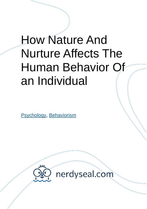 How Nature And Nurture Affects The Human Behavior Of an Individual ...