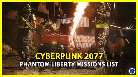 Phantom Liberty Missions List For Cyberpunk 2077