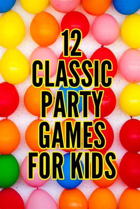 12 Party Games For Kids Kid Approved Classics Ages 5 Years