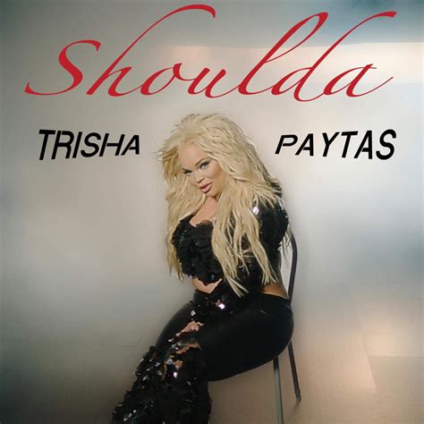 ‎Shoulda - Single - Album by Trisha Paytas - Apple Music