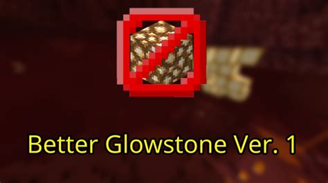 Better Glowstone Ver. 1 Minecraft Texture Pack