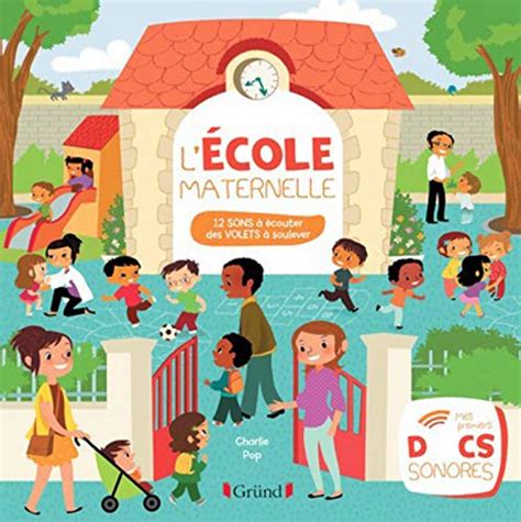 Amazon.fr - L'école maternelle – Documentaire avec 12 puces sonores et ...