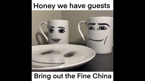 Honey we have guests. Bring out the fine china - YouTube