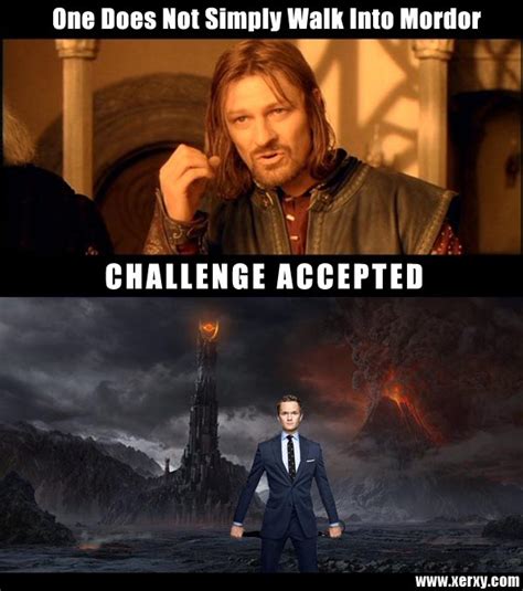 Barney walks into Mordor | Challenge Accepted | Know Your Meme