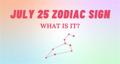 July 25 Zodiac Sign Explained | So Syncd