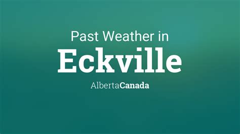 Past Weather in Eckville, Alberta, Canada — Yesterday or Further Back