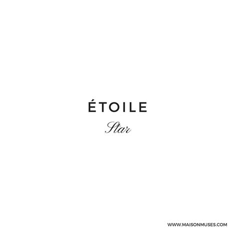 Beautiful French word / words / quote / quotes: étoile or star