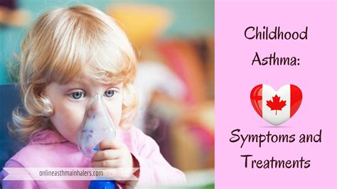 Asthma in Children & Infants: Symptoms and Treatments