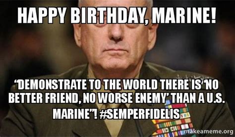 Usmc Birthday Meme Happy Birthday Marine Demonstrate to the World there ...