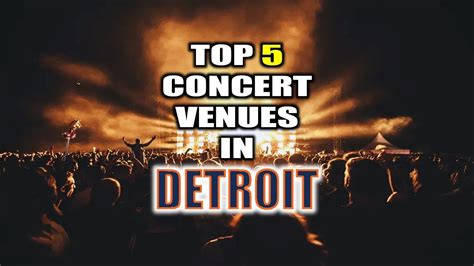 Top 5 Concert Venues in Metro Detroit - YouTube