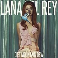 Lana Del Rey: Diet Mountain Dew (Music Video 2011) - IMDb