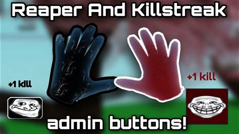 Killstreak and Reaper Admin Button showcase - Slap Battles - YouTube