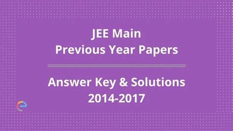 Download FREE PDF of JEE Main Previous Year Papers with Answer Key and ...