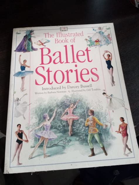 The Illustrated Book of Ballet Stories Darcey Bussell, Hobbies & Toys ...