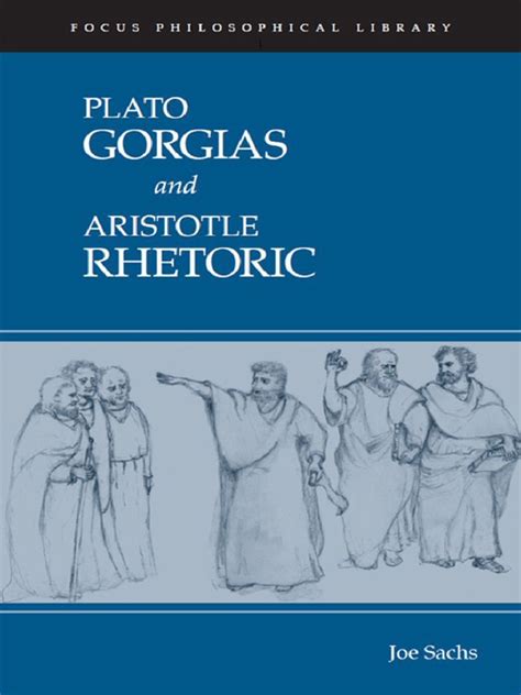 Gorgias & Rhetoric - Joe Sachs Translator | PDF | Plato | Socrates