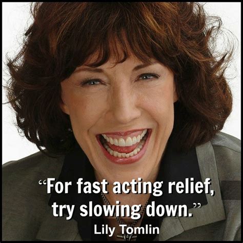 Lily Tomlin Quotes. QuotesGram