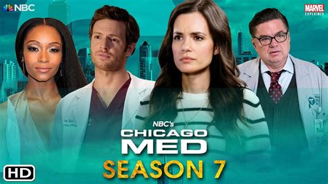 Chicago Med Season 7: Latest News On Its NBC Release Date - adherents