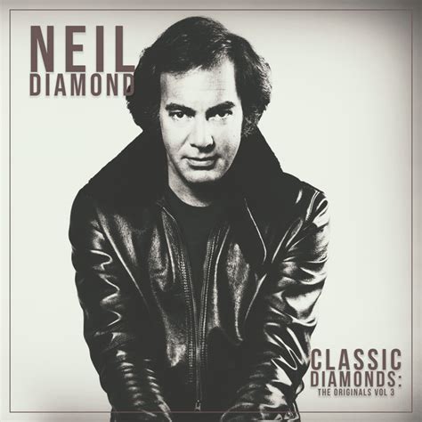 Classic Diamonds: The Originals Vol 3 - Compilation by Neil Diamond ...