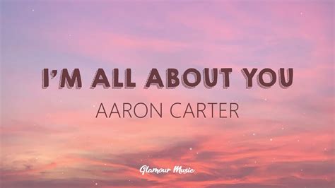 Aaron Carter - I'm All About You (Lyrics) Chords - Chordify