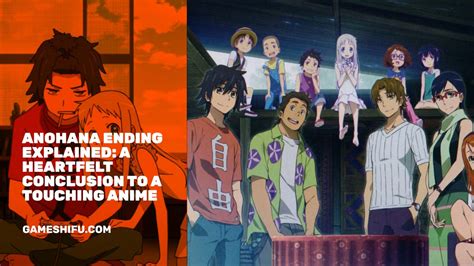 Anohana Ending Explained: A Heartfelt Conclusion to a Touching Anime ...