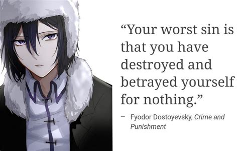 F.D. ♤ | Book quotes classic, Dostoevsky quotes, Bungou stray dogs chuya