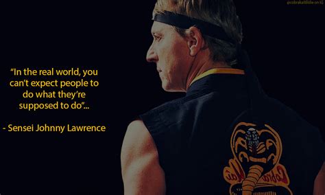 Sensei Johnny Lawrence quote - Cobra Kai, graphics by me #mygraphics # ...