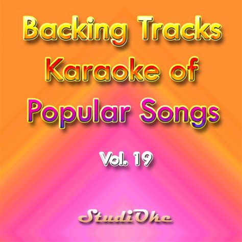 Backing Tracks, Karaoke of Popular Songs, Vol. 19” álbum de Studioke en ...