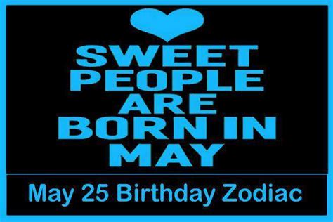 May 25 Zodiac Sign, May 25th Zodiac, Personality, Love, Compatibility ...