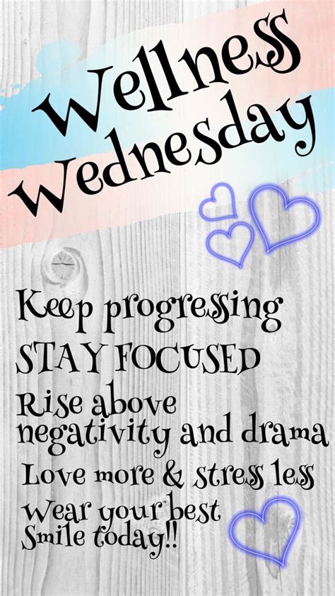 Wellness Wednesday | Morning inspirational quotes, Happy wednesday ...