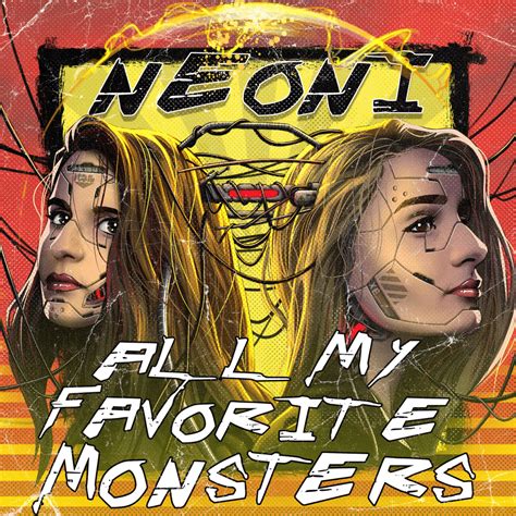 Neoni - ALL MY FAVORITE MONSTERS Lyrics and Tracklist | Genius