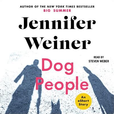 Dog People Audiobook by Jennifer Weiner, Steven Weber | Official ...