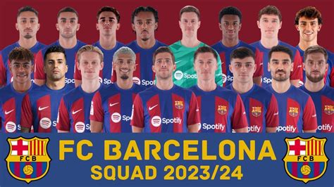 Don Rios News: Barcelona Squad 2023 24 Players List