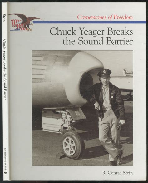 Chuck Yeager Breaks the Sound Barrier by STEIN, R. Conrad: Fine ...