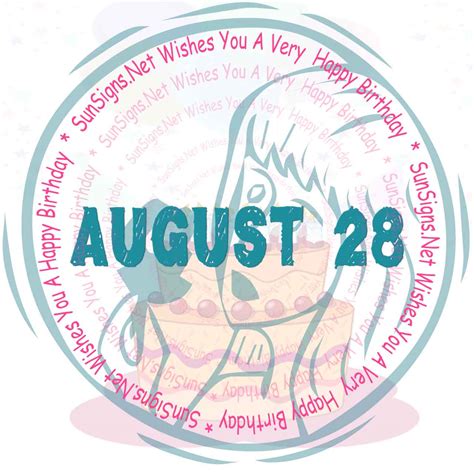 August 28 Zodiac is Virgo, Birthdays and Horoscope - Zodiac Signs 101