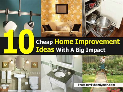 10 Cheap Home Improvement Ideas With A Big Impact