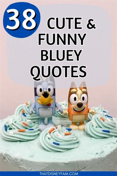 38 Bluey Quotes That Are Absolutely Memorable - That Disney Fam