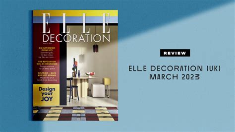 Elle Decoration March 2023 – Happy Mundane | Jonathan Lo