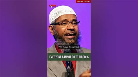 Zakir Naik Lectures: Why Everyone Cannot Go To Firdous? - YouTube