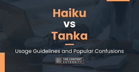 Haiku vs Tanka: Usage Guidelines and Popular Confusions