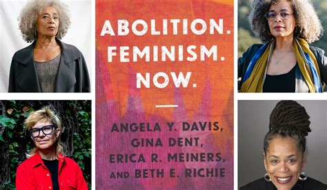 Abolition. Feminism. Now. W/ Angela Davis, Gina Dent, Erica Meiners ...