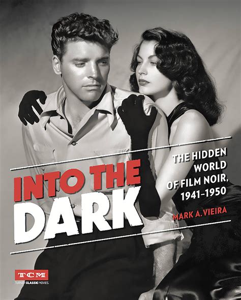 Turner Classic Movies: Into the Dark : The Hidden World of Film Noir ...