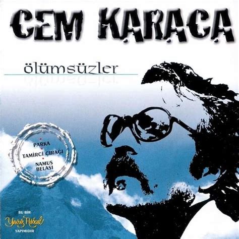 Cem Karaca - Ölümsüzler Lyrics and Tracklist | Genius