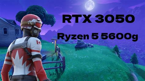 Fortnite Arena RTX 3050 8gb + Ryzen 5 5600g 1080p (Performance mode ...