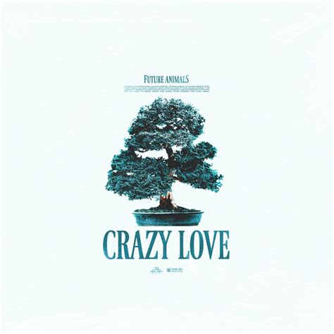 Future Animals – Crazy Love Lyrics | Genius Lyrics