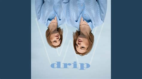 Drip - YouTube Music