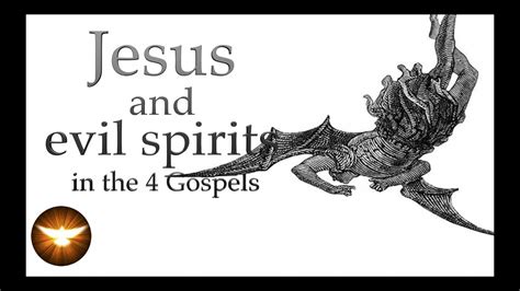 Jesus Christ Confronts the Demonic. All 52 accounts of Evil Spirits in ...