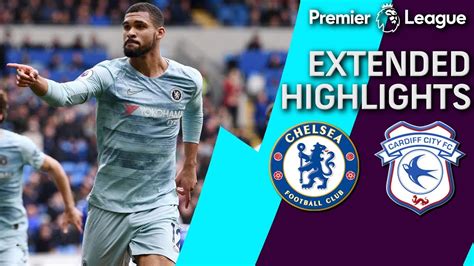 Chelsea v. Cardiff City | PREMIER LEAGUE EXTENDED HIGHLIGHTS | 3/31/19 ...